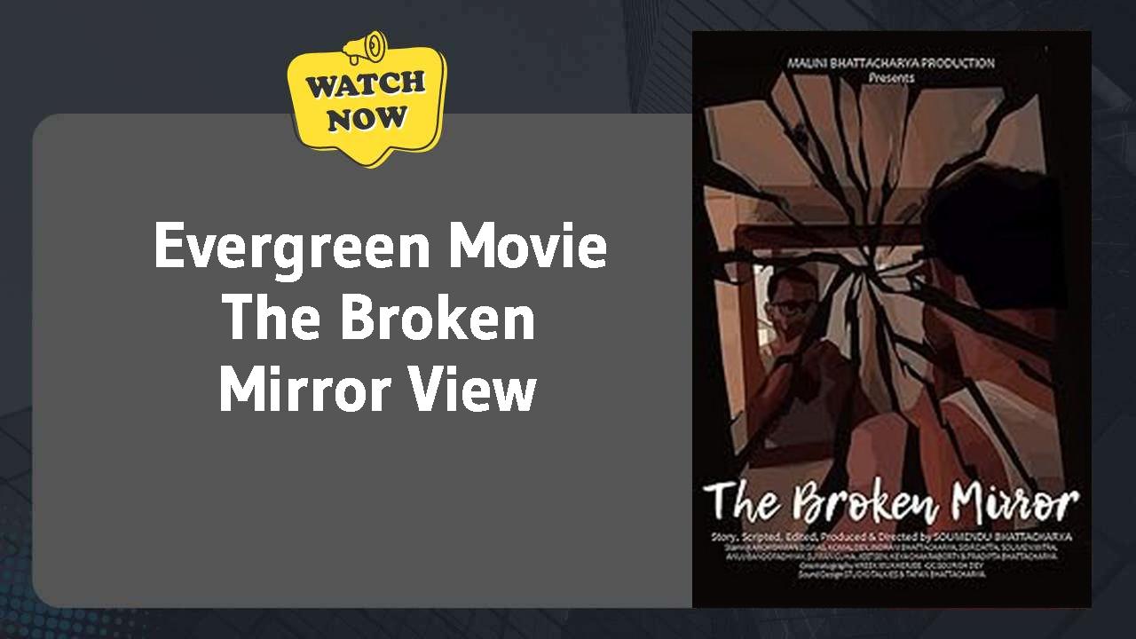 The Broken Mirror